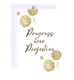 Progress Over Perfection Congrats Greeting Card